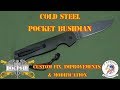 Cold Steel Pocket Bushman - Custom Fix, Improvement, & Modification