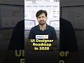 UI Designer Roadmap 2026 | How to Become a UI Designer - Skills and Salary | #Shorts | #Simplilearn