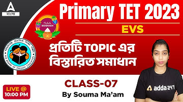 WB TET 2023 | EVS | Topic Wise Detailed Explanation By Souma Mam