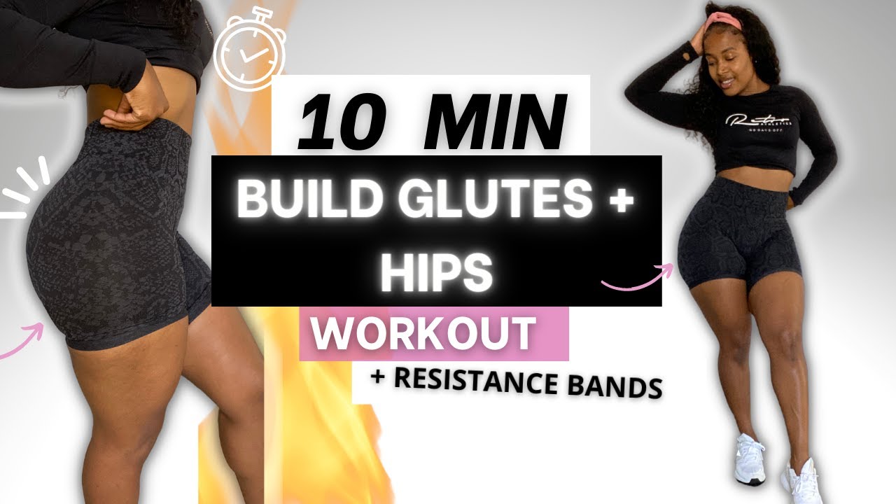 GROW YOUR GLUTES AND HIPS AT HOME | 10 MIN | RESISTANCE BANDS - YouTube