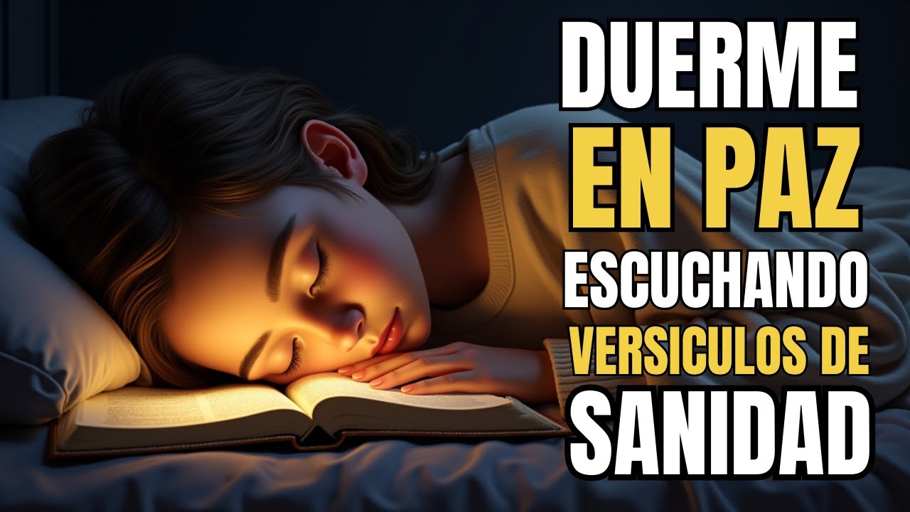Versiculos De Sanidad | Duerme En Paz y Recibe Sanidad Escuchando La ...