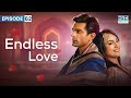 Endless Love Season 1 Episode 62 Qubool Hai ENG DUB GH16 