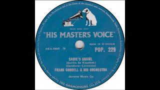 UK New Entry 1956 (127) Frank Cordell & His Orchestra - Sadie's Shawl (Santie Se Kopdoek)