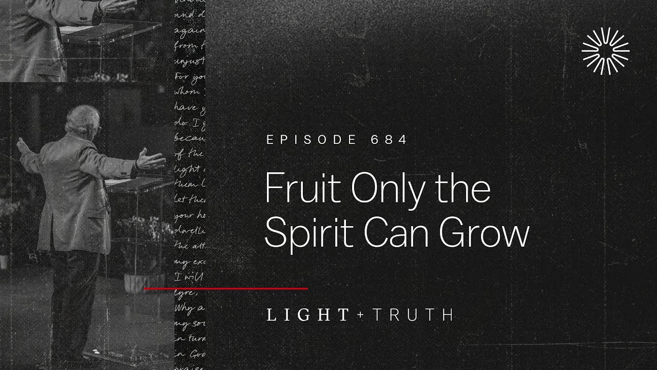 Fruit Only the Spirit Can Grow