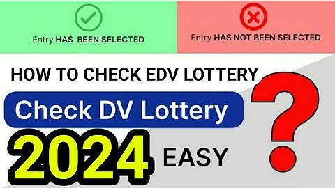 How to Check EDV Lottery 2024 || DV Result Published || Check गर्ने सही तरीका || May 6, 2024