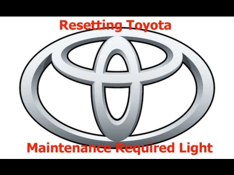 How To Reset Toyota Maintenance Required Light