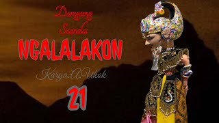 DONGENG SUNDA NGALALAKON PART-21