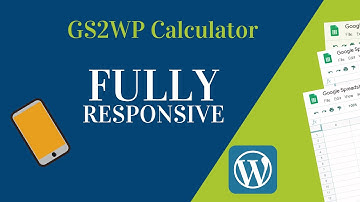 GS2WP Calculator WordPress Plugin is Fully Responsive
