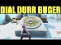 Fortnite Dial The Durr Burger Number Location