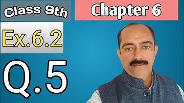 Class 9th || Chapter 6 || Ex.6.2 Q.No.5 (R.D.SHARMA)