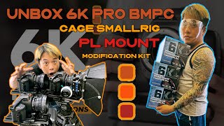 UNBOX 6K PRO BMPC | PL MOUNT Modification Kit | Full Cage SmallRig | ATO FILM