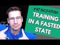 Fat oxidation and training in a fasted state