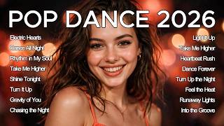Pop Dance Hits 2026 Vol.216