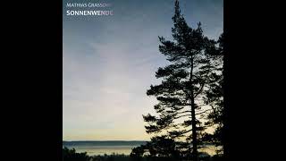 Mathias Grassow - Sonnenwende (Full Album)