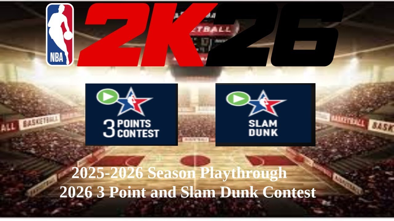 NBA2K26 | 2025-26 Season Playthrough | 3 Point and Slam Dunk Contest 02/14/26