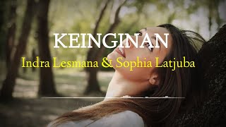 Indra Lesmana & Sophia Latjuba - KEINGINAN  || Lirik