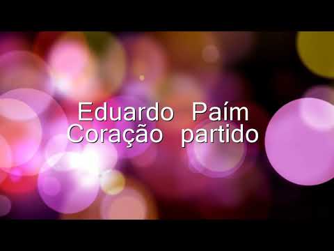 Karaoke Eduardo Paim Coracao Partido Youtube