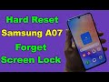 Hard Reset Samsung A07 | Samsung A07 Factroy Reset | Samsung A07 Pattern Pin Password Unlock