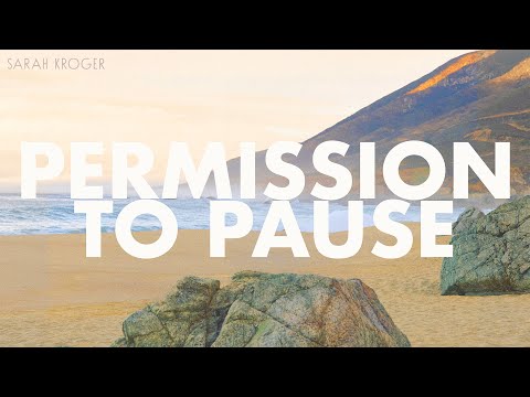 Episode Eleven: Permission To Pause