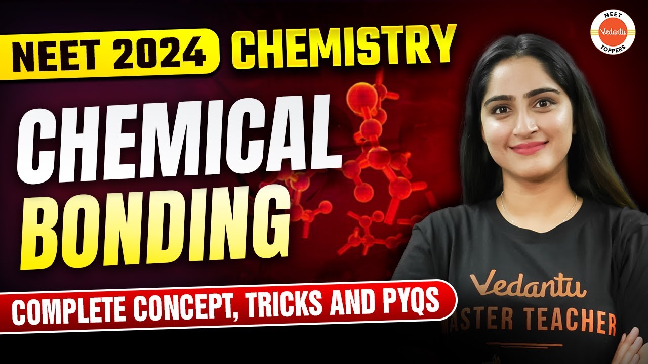 Chemical Bonding | NEET 2024 Chemistry | Complete Concept, Tricks And ...