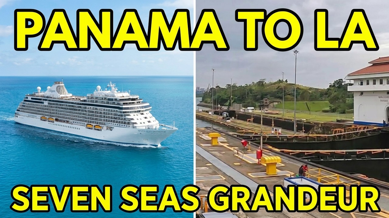 Panama to Los Angeles Cruise, Regent Seven Seas Grandeur, January 2026