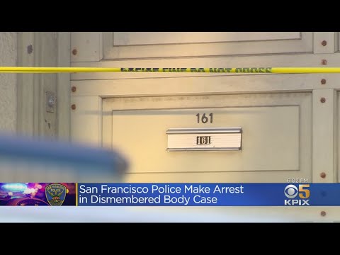 San Francisco Police Make Arrest In Dismembered Body Homicide Case