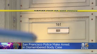 San Francisco Police Make Arrest In Dismembered Body Homicide Case