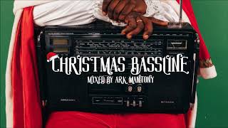 Christmas Bassline Mix (JGE, Phibes, Azlade, PZP, Tengu, Wittyboy, Albzzy) | Ark&#39;s Anthems Vol 52