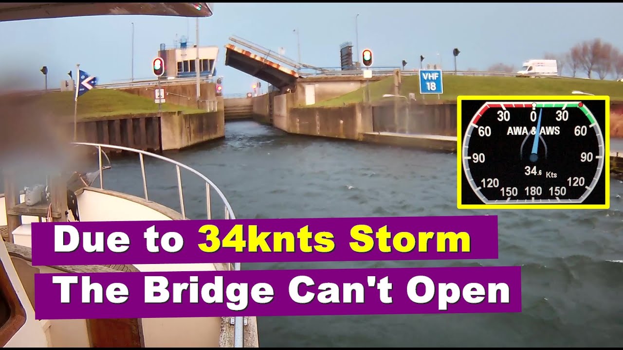 Bridge Won’t Open In 34+knts Storm; S4/E02