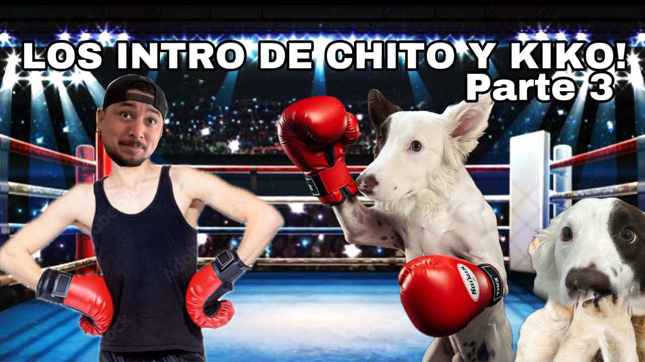 Los Intro De Chito & Kiko Parte 3