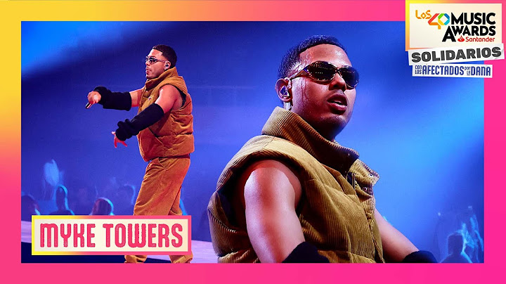 MYKE TOWERS - La Falda + También + Degenere | En directo en LOS40 Music Awards Santander 2024