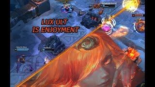 [LOL] LUX ULT IS ENJOYMENT