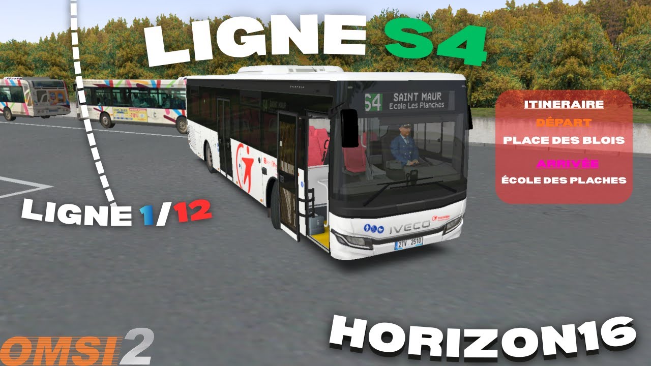 Ligne S4 en Iveco Crossway New Gen sur Horizon16 (Intro Rp) [OMSI2-FR] 1/12
