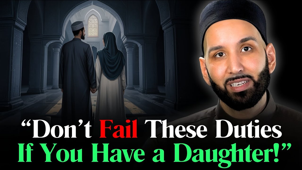 Три священные обязанности, возложенные Аллахом на каждого родителя дочери. Доктор Омар Сулейман