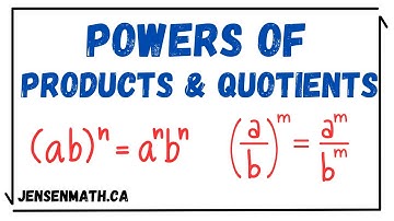 Powers of Products and Quotients | math 9 | jensenmath.ca