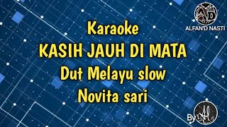 Karaoke KASIH JAUH DI MATA dut melayu slow NADA WANITA