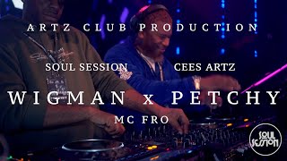 WIGMAN B2B PETCHY - LIVE SET At Soul Session 'Eve Before The Eve' - Sat 30th Dec 2023