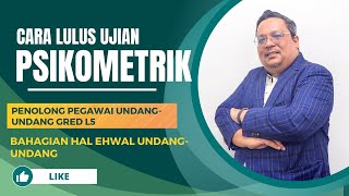 Contoh Soalan Ujian Psikometrik Penolong Pegawai Undang-undang Gred L5 Contoh Soalan Ujian Psikometrik Penolong Pegawai Undang-undang Gred L5