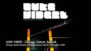 LUKE VIBERT - Chicago, Detroit, Redruth