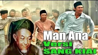 Man_Ana_Versi_Sang_Kiai _Sang_Pejuang_Ulama(KH.HASYIM_ASY'ARI)