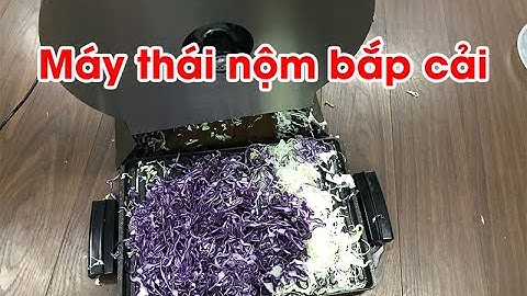 Máy cắt bắp cải tím, bắp cải trắng để làm nộm, salad, điều chỉnh dày mỏng tùy ý