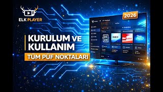 ELK PLAYER Kurulumu ve Kullanımı 2026 | Bilmeniz Gereken Tüm Püf Noktaları!