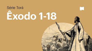 O Livro De Êxodo - Parte 1 Série Torá - Episódio 3