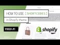 How to Use Shortcodes in Shopify - Step by step Guideline