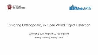 Famous [CVPR 2024] Exploring Orthogonality in Open World Object Detection Wealth