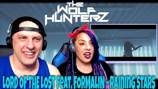 LORD OF THE LOST feat. FORMALIN - Raining Stars (Official Video) THE WOLF HUNTERZ Reactions