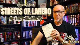 Streets of Laredo by Larry McMurtry Book Review & Reaction | A Worthy Sequel to an All-Time Great