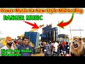 Power Music Ka First Time New Look Mid Loding moharanadjvlogs