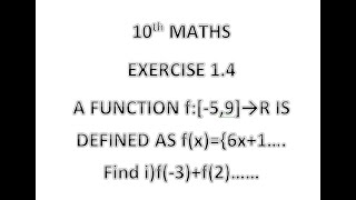 A FUNCTION f:[-5,9]→R IS DEFINED AS f(x)={6x+1…. Find i)f(-3)+f(2)……#TAMIL