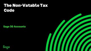 Sage 50 Accounts Uk - The Non-Vatable Tax Code